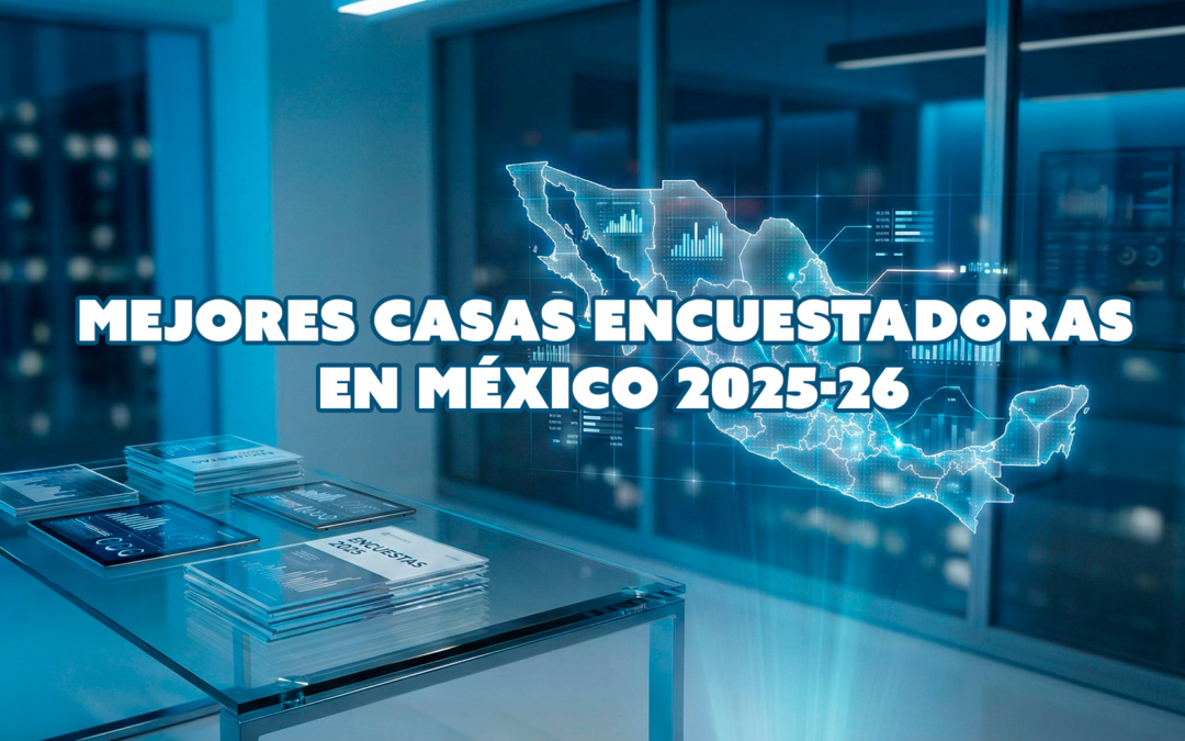 ¿Cuál es la encuestadora más confiable en México en 2025? Ranking y Análisis