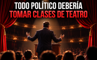 TODO POLÍTICO DEBERÍA TOMAR CLASES DE TEATRO LO QUE NADIE TE DICE: Los Políticos sí Actúan, pero no para aprender a Mentir.